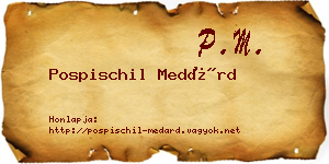 Pospischil Medárd névjegykártya